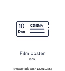 Linear film poster icon from Cinema outline collection. Thin line film poster vector isolated on white background. film poster trendy illustration