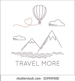  Linear landscape with aerostat flying under the mountains. Vector travel illustration in linear style with text, travel more