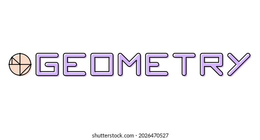 Linear logo for school subject Geometry. Circle icon and title. Vector illustration for school tutorial, banner, poster, presentation, splash screen, or educational project.
