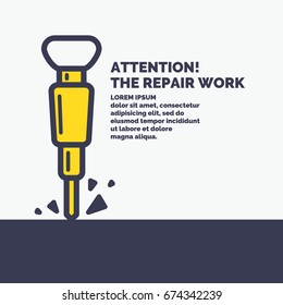 Linear minimalistic poster in flat style, repair of the road. Vector illustration.