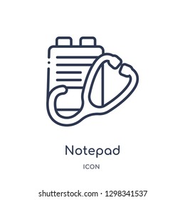 Linear notepad icon from Medical outline collection. Thin line notepad icon isolated on white background. notepad trendy illustration