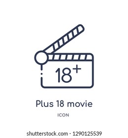 Linear plus 18 movie icon from Cinema outline collection. Thin line plus 18 movie vector isolated on white background. plus 18 movie trendy illustration