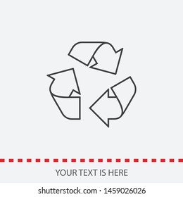 Linear recycle icon in trendy flat style isolated on background. Recycling icon page symbol for your web site design recycle sign of a logo, app, UI. A symbol of recycle.