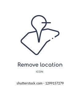 Linear remove location icon from Maps and locations outline collection. Thin line remove location icon isolated on white background. remove location trendy illustration