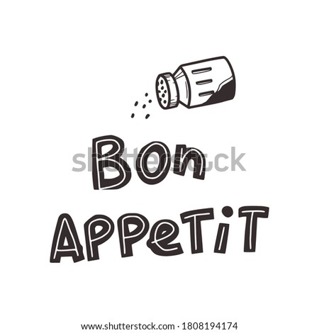 Linear sketch of a doodled salt shaker. Lettering inscription - "Bon Appetite". Cooking concept. Isolated on white background, stock vector illustration.