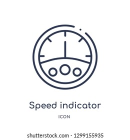 Linear speed indicator icon from Measurement outline collection. Thin line speed indicator icon isolated on white background. speed indicator trendy illustration
