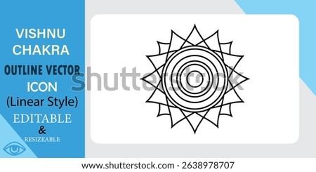Linear style vector icon depicting Vishnu Chakra, a sacred symbol. Editable and resizable outline design