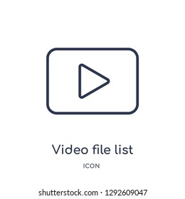 Linear video file list icon from Electronic stuff fill outline collection. Thin line video file list icon vector isolated on white background. video file list trendy illustration