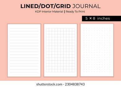 Lined, Dot and Grid Journal Kdp Interior 5×8 inches