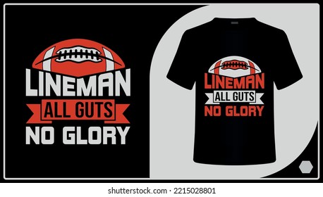 Lineman No Tiene Gloria. Diseño de camisetas de fútbol americano