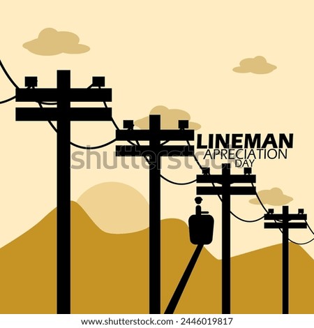 Lineman Appreciation Day event banner. Electric pole with electric workers on mountain background to commemorate on April 18th