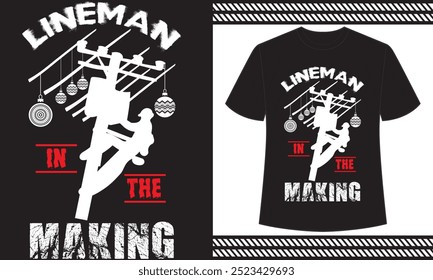 Lineman in the Making t shirt
