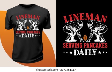 Lineman Serving Pancakes Daily T-shirts, America Football Shirt, American Football Jersey T Shirt, American Football Team Shirts, American Football Tees