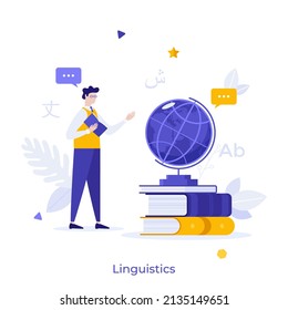 Linguist or translator talking to globe. Concept of linguistics research, foreign language learning, translation, international communication. Modern flat vector illustration for banner, poster.