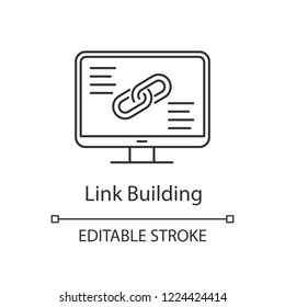 Link building linear icon. SEO. Thin line illustration. Link sharing. Using hyperlink. Computer display. Contour symbol. Vector isolated outline drawing. Editable stroke