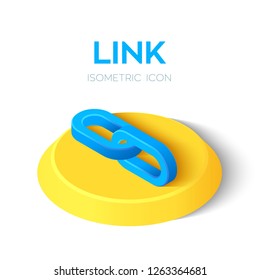 Link Icon. 3D Isometric Link sign. Created For Mobile, Web, Decor, Print Products, Application. Perfect for web design, banner and presentation. Vector Illustration.