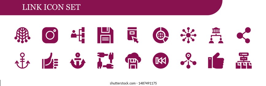 link icon set. 18 filled link icons.  Collection Of - Net, Instagram, Network, Diskette, Click, Big data, Networking, Sharing, Share, Anchor, Thumbs up, Unity, Previous, Connection
