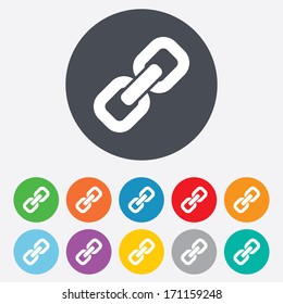 Link Sign Icon. Hyperlink Chain Symbol. Round Colourful 11 Buttons. Vector