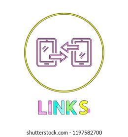 Links linear icon with devices that set connection. Gadgets and arrows on round outline symbol, modern phones function, flat vector illustration.