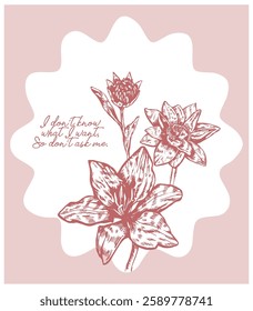 Lino cut floral illustration with handwritten positive slogan. Wavy fame paper cut out. Monotone pink card design. 