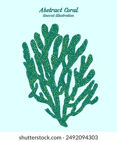 Linocut illustration of lush green coral reef. Vector sealife coral branch is hand drawn with intricate use of abstract textures and bright colors isolated against pale blue background.