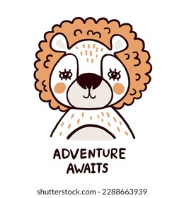 Lion with phrase Adventure Awaits funny simple vector illustration on white background. Wild animal character with Inspirational text
