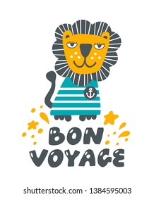 Lion as a sailor funny poster for kids room. Vector illustration of exotic animal hand drawn in modern scandinavian style.