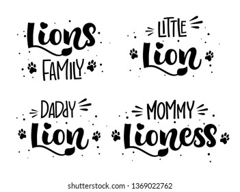 Lion's Family set of isolated hand draw calligraphyc script lettering whith dots, splashes tiger's footprints and whiskers decore. Design for cards, t-shirts, banners, baby shower prints.