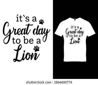 Lions quote custom graphic typography t-shirt design template vector.Premium quality logo concept illustration.