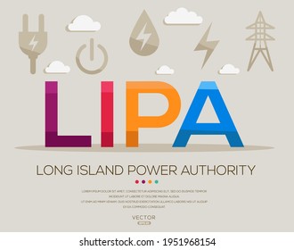 LIPA mean (Long Island Power Authority) Energy acronyms ,letters and icons ,Vector illustration.
