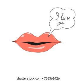 Lips with a speech bubble. I love you