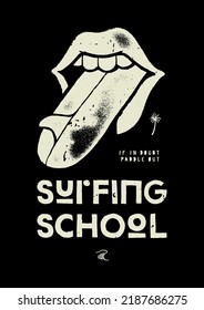 Lips with surfboard tongue. Surfing school distressed silkscreen style typography t-shirt print 