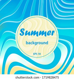 Liquid background. background with waves. beach with waves . summer time/ day/background/banners/ flyer/ design. EPS 10