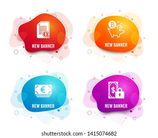 Liquid badges. Set of Bitcoin coin, Euro currency and Financial documents icons. Private payment sign. Piggy bank, Eur banking, Check docs. Secure finance.  Gradient bitcoin coin icon. Vector