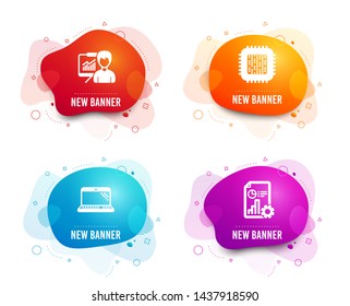 Liquid badges. Set of Presentation, Cpu processor and Laptop icons. Report sign. Education board, Computer component, Computer. Presentation document.  Gradient presentation icon. Flyer fluid design