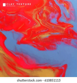 Liquid colors background. Clay texture. Modern artistic backdrop. Eps10 vector.