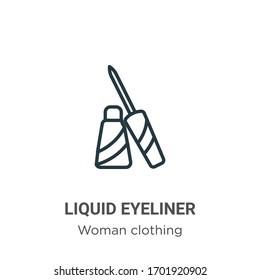 Liquid eyeliner outline vector icon. Thin line black liquid eyeliner icon, flat vector simple element illustration from editable woman clothing concept isolated stroke on white background