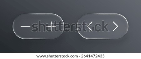 Liquid glass button with plus and minus symbols besides left and right arrows for user interface design. Vector graphics.