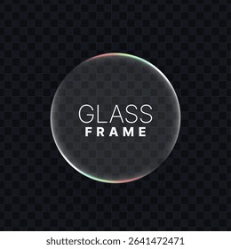 Liquid glass circle on dark checkered background with colorful edges for web design or modern ui ux graphic interface. Vector graphics.