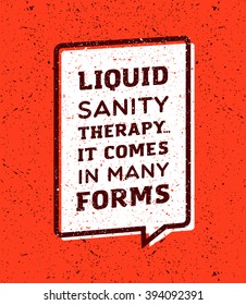 Liquid Sanity Therapy Inscription