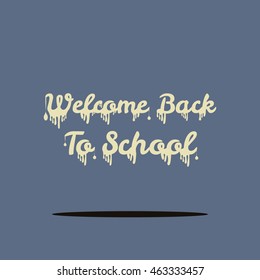 Liquid text. Light yellow lettering.  Sale banner. Blue background.Welcome back to school