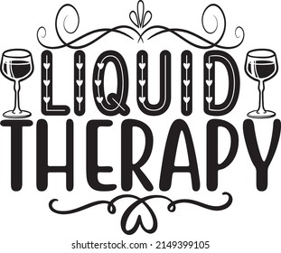 Liquid Therapy, Beer Svg Design, Vector File.