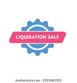 Botón de texto Venta de Liquidación. Botones Web de etiqueta del icono Marcador de signo de venta de liquidación