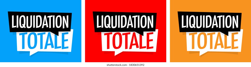 Liquidation totale, Total liquidation, in french language
