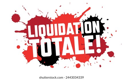 Liquidation totale, Total liquidation, in french language