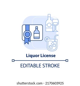 Liquor license light blue concept icon. Permit to serve alcohol abstract idea thin line illustration. Alcoholic beverages. Isolated outline drawing. Editable stroke. Arial, Myriad Pro-Bold fonts used