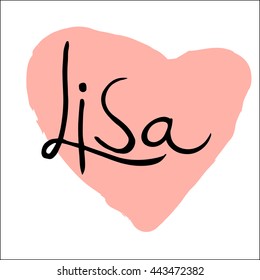 Lisa. Vector illustration. Female name.Black and white graphic, pink background heart shape. Lettering. Handwritten letters. Good for invitation cards, textile printing etc.