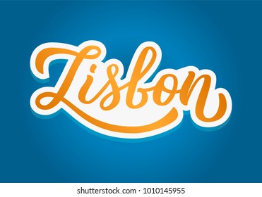 Lisbon - colored hand lettering. Greetings for t-shirt, mug, card, logo, tag, banner, sticker. Drawn art sign. Vector illustration.