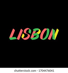 Lisbon sign brush paint lettering on black background. Capital city of Portugal design templates for greeting cards, overlays, posters