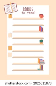 List of books to read. Template for a reading list, decorated with bookshelves, cactus, open book and mug of tea. Vector illustration, flat style